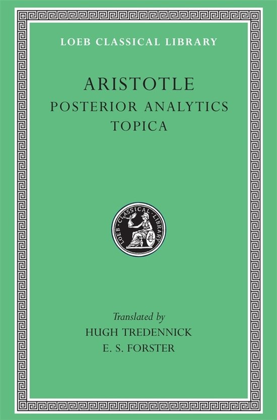 Boekhoes van Loeb Classical Library met de titel "Aristotle Posterior Analytics Topica", vertaald door Hugh Tredennick en E. S. Forster.