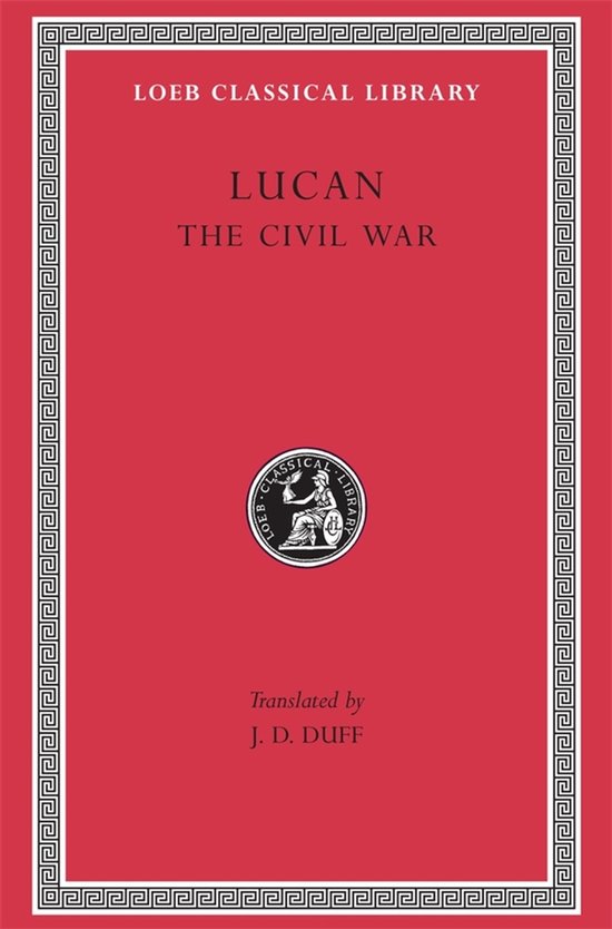 Civil War (Pharsalia) L220 (Trans. Duff)(Latin)