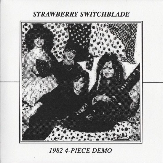 Strawberry Switchblade - 1982 4 Piece Demo (7" Single)