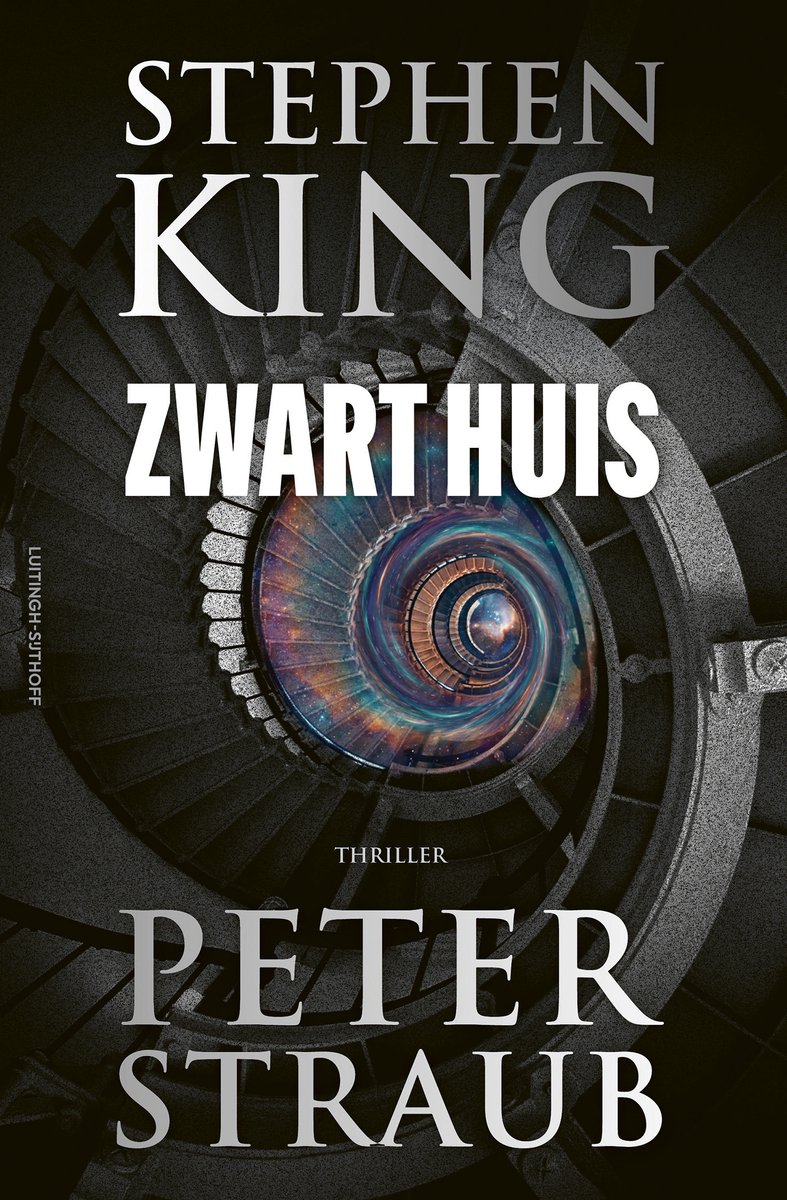 Boekcover van "Zwart Huis" van Stephen King en Peter Straub. Een wenteltrap leidt naar een kleurrijk, kosmisch gat.