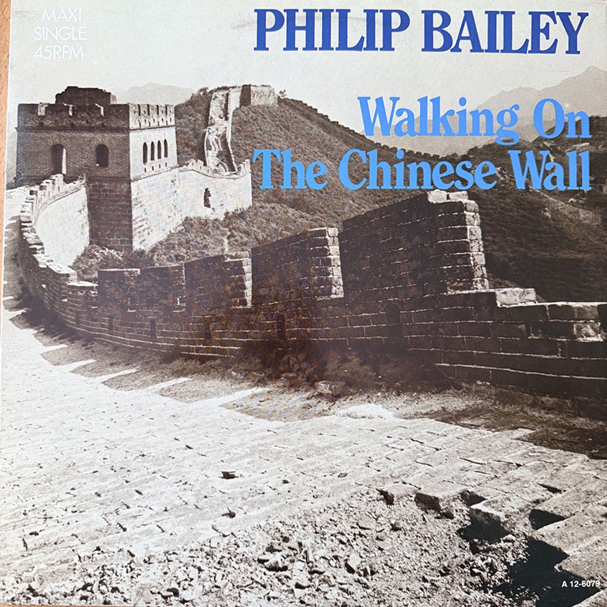 12 " VINYL PHILIP BAILEY - WALKING ON THE CHINESE WALL