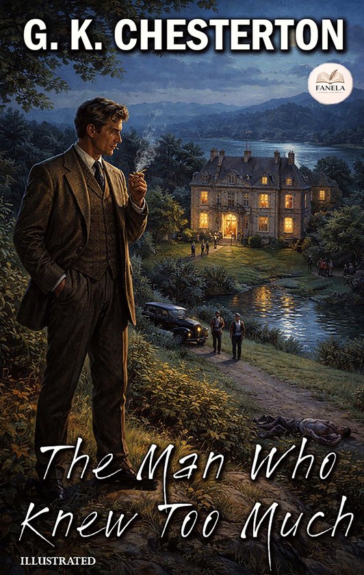 The Man Who Knew Too Much. Illustrated - cover