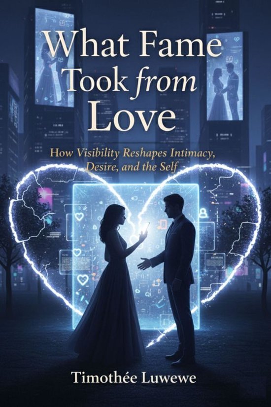 Love & Breakups 1 - What Fame Took from Love - cover