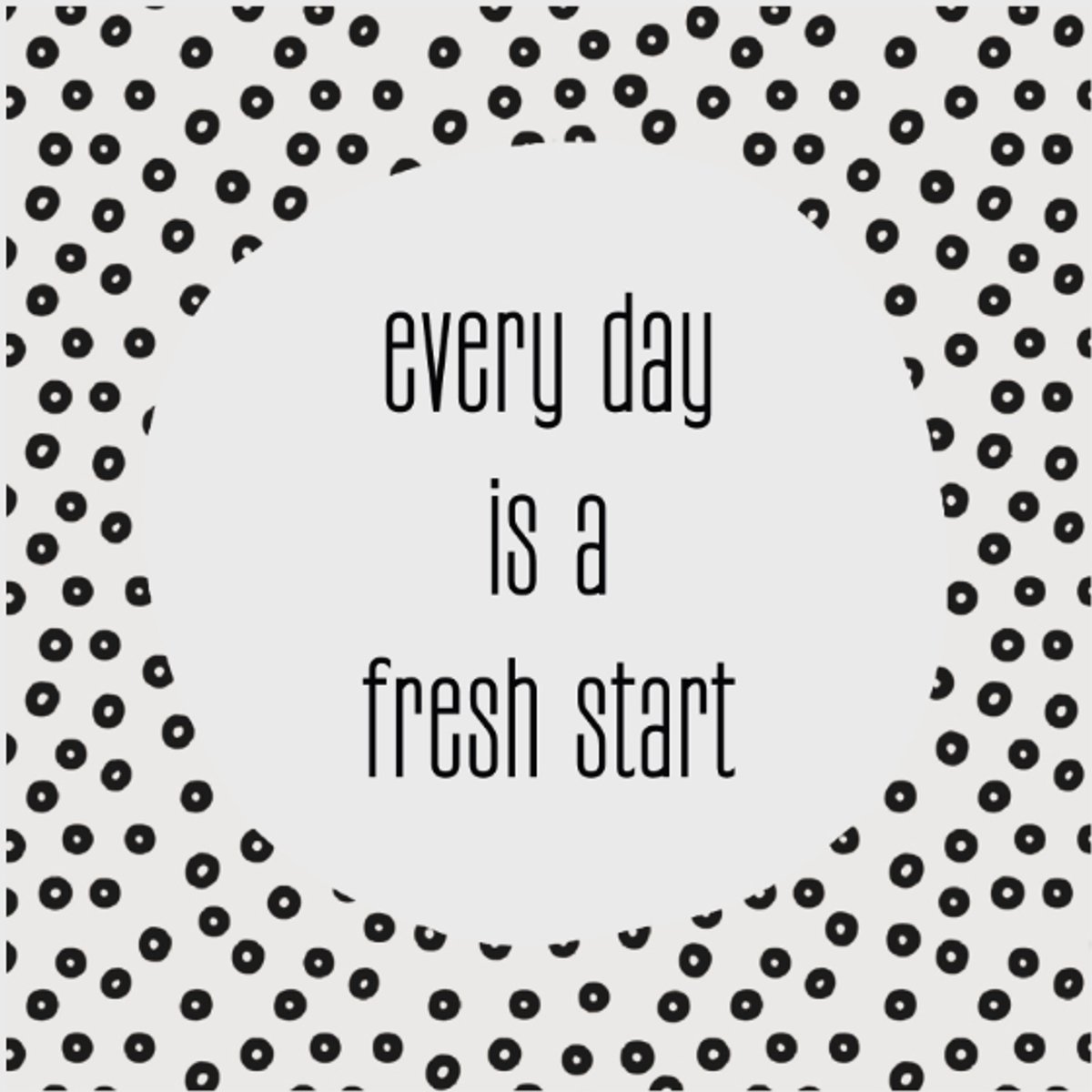 EVERY DAY IS A FRESH START | tegeltje van forex | 13 x 13 cm | met haakje
