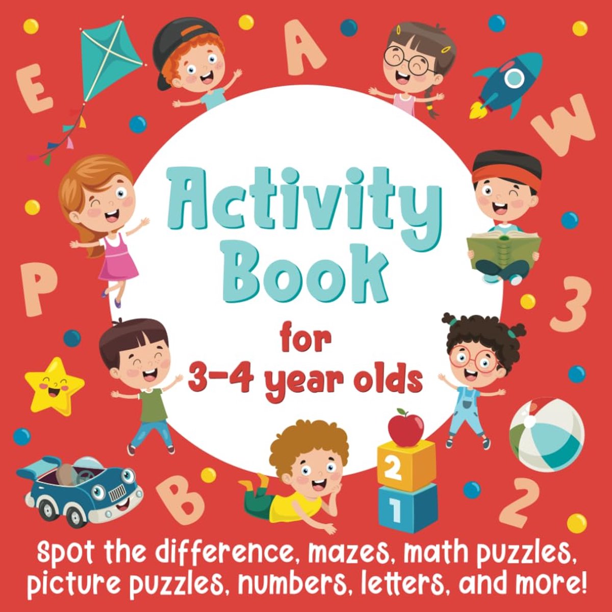 Activiteitenboek Voor Peuters en Kleuters: Zoek het Verschil, Labo's, Rekenspelletjes en Puzzelplezier