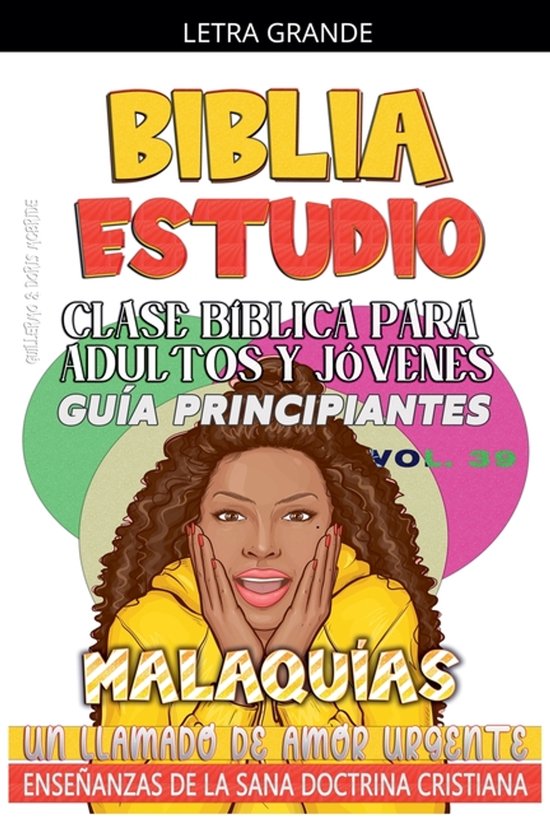 Clase Bï¿½blica para Adultos y Jï¿½venes: Guï¿½a Principiantes - Malaquï¿½as