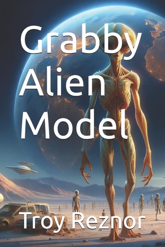 Horrifying Theories No One Mentions...- Grabby Alien Model - cover