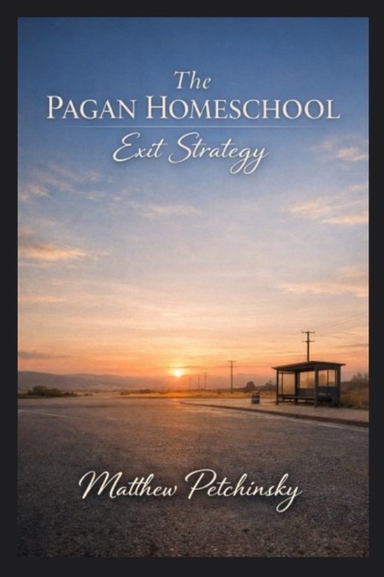 The Pagan Homeschool Exit Strategy - cover