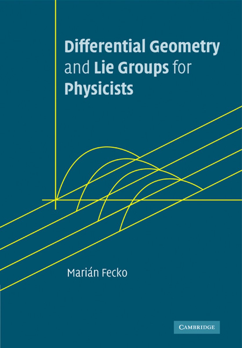 Omslag van Differential Geometry and Lie Groups for Physicists
