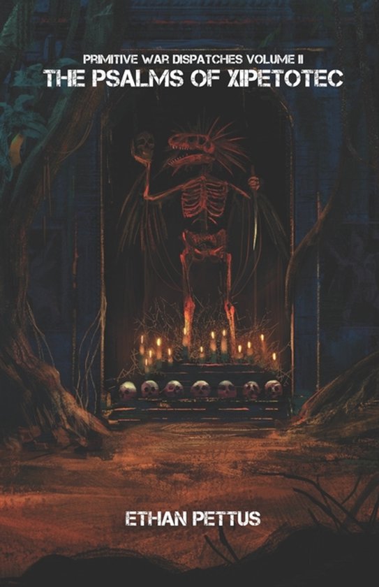 Primitive War- Primitive War Dispatches Volume II - cover