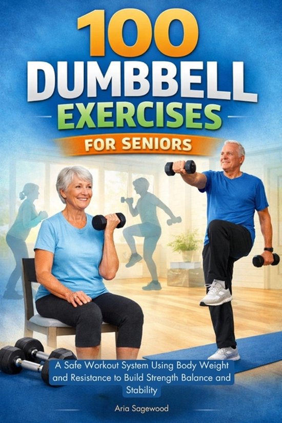 100 Dumbbell Exercises for Seniors - cover