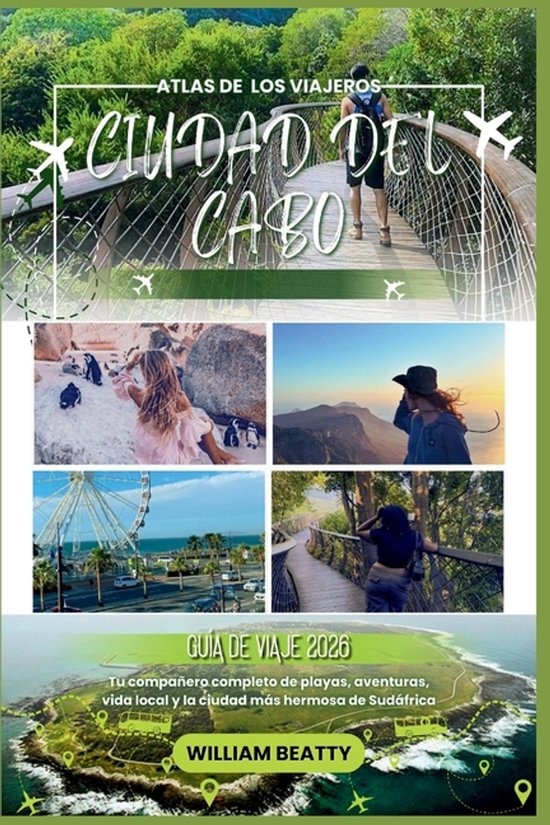 atlas-de-los-viajeros-ciudad-del-cabo-gu-a-de-viaje-2026-william