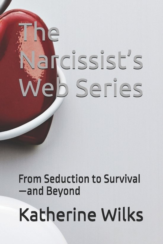 The Narcissist's Web Series - cover