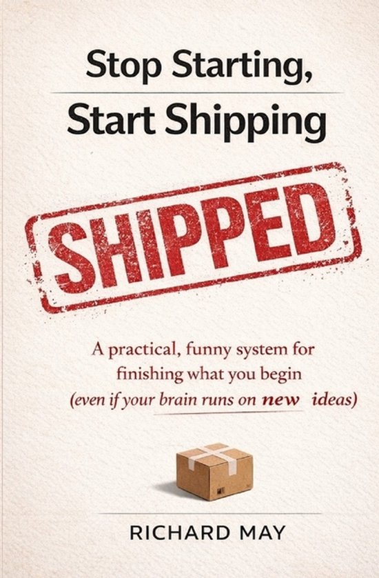 Stop Starting, Start Shipping - cover