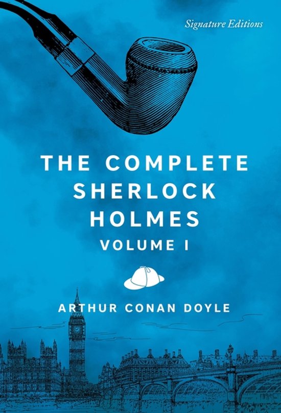 Signature Editions-The Complete Sherlock Holmes, Volume I - cover