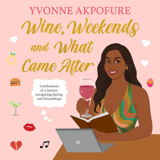Wine, Weekends and What Came After - cover