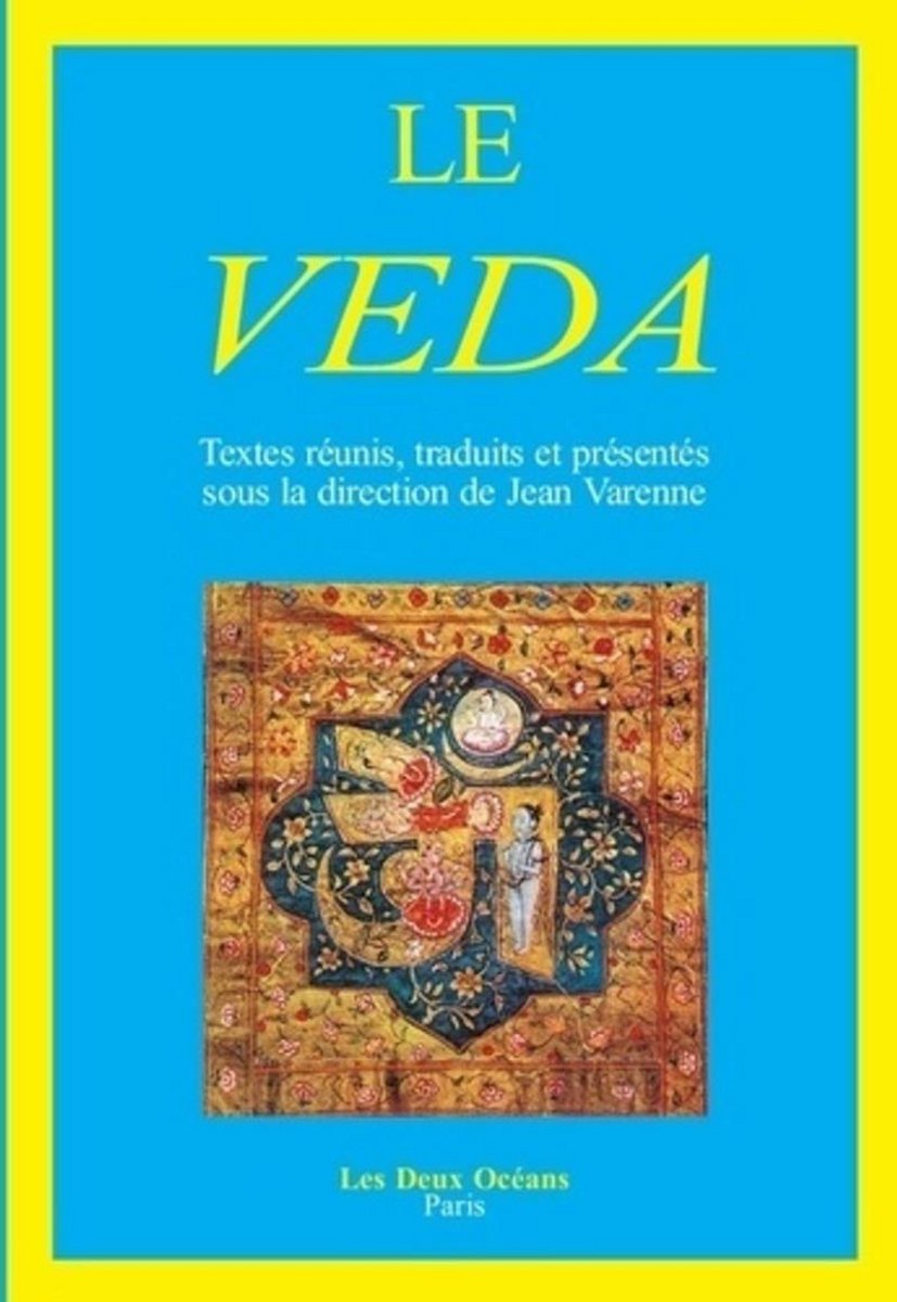 Oudste Heilige Geschriften van India: De Vier Veda's