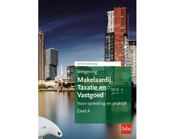 Educatieve wettenverzameling - Wetgeving Makelaardij, Taxatie & Vastgoed 2022-2023 (set a 2 delen) Studiejaar 2022-2023