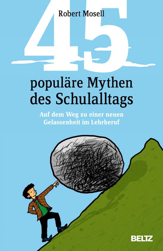 45 populäre Mythen des Schulalltags - cover