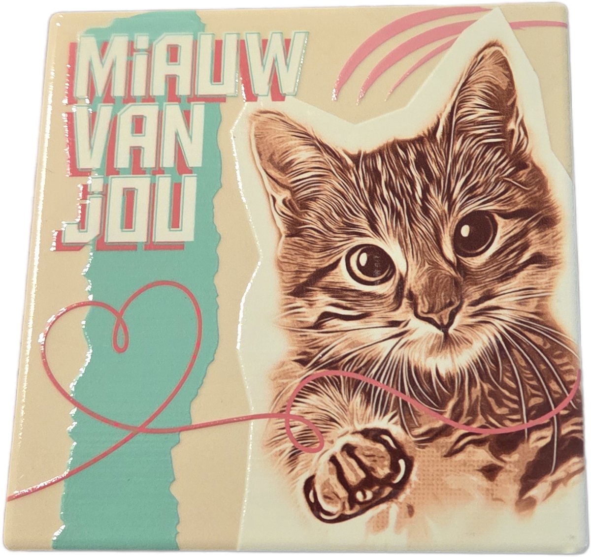 1 x Tegel - Wandtegel - Spreuk - Miauw Van Jou - 11 x 11 x 0.6 cm - Cat