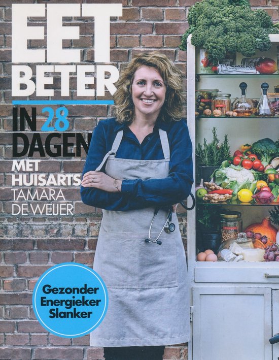 Eet beter in 28 dagen met huisarts Tamara de Weijer - cover