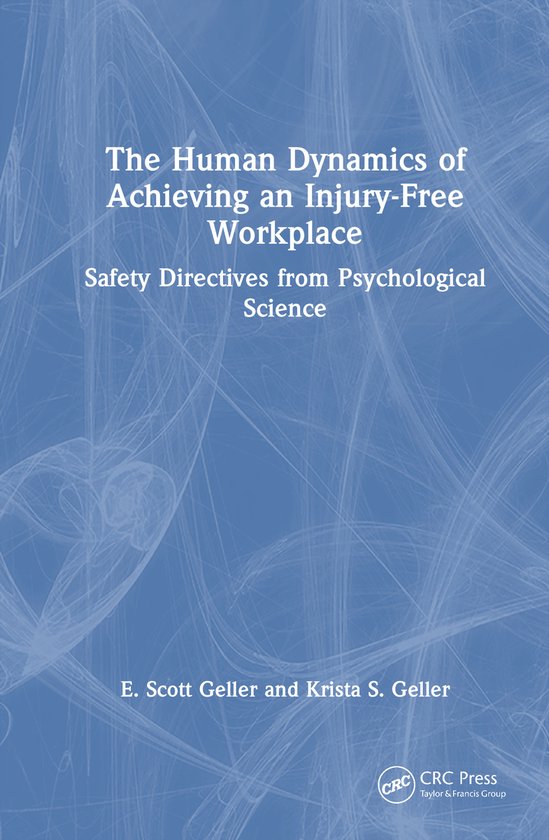 The Human Dynamics of Achieving an Injury-Free Workplace - cover