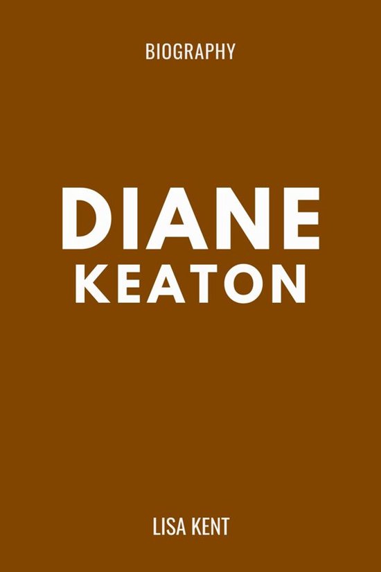 Diane Keaton Biography - cover