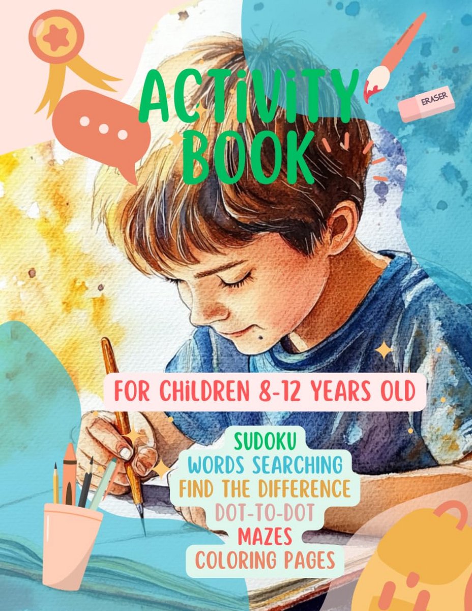 Activiteitenboek met Puzzels, Kleurplaten en Denkspelletjes voor Kinderen 8-12 Jaar