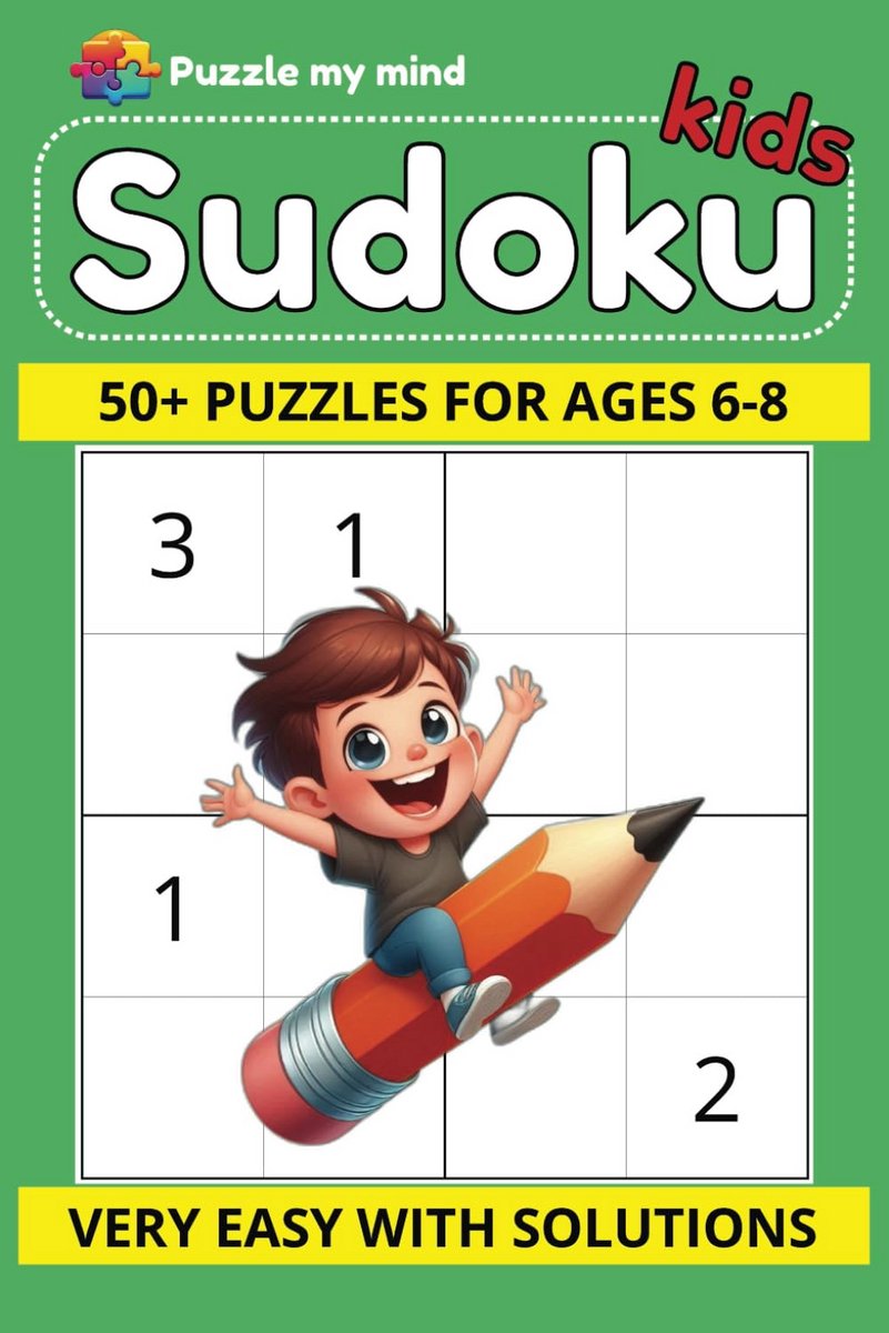 Sudoku Puzzelboek voor Kinderen 6-8 Jaar: 50+ Zeer Makkelijke Opgaven met Oplossingen