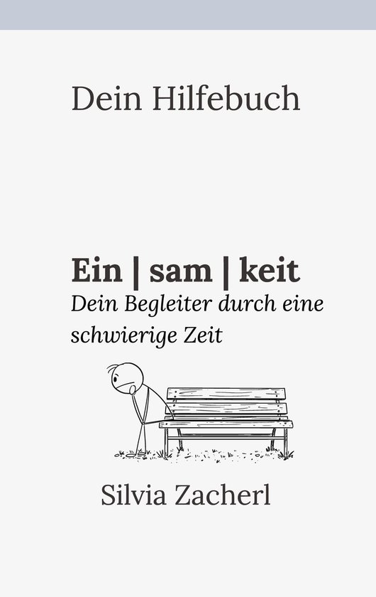 Dein Hilfebuch 1 - Dein Hilfebuch - Einsamkeit - cover