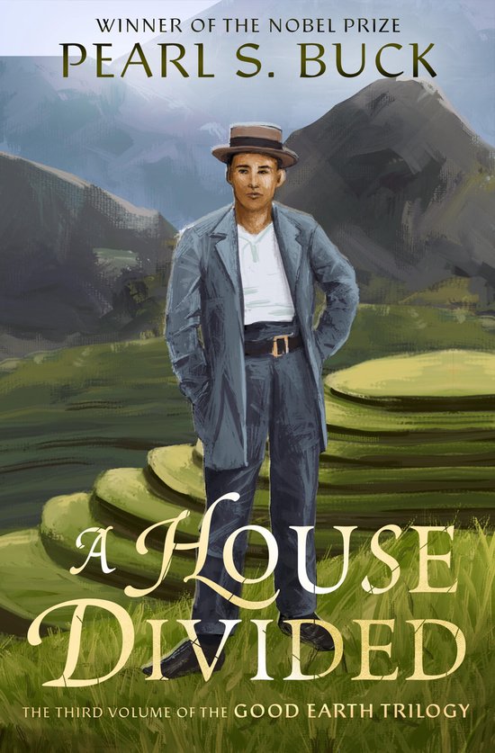 The Good Earth Trilogy 3 - A House Divided