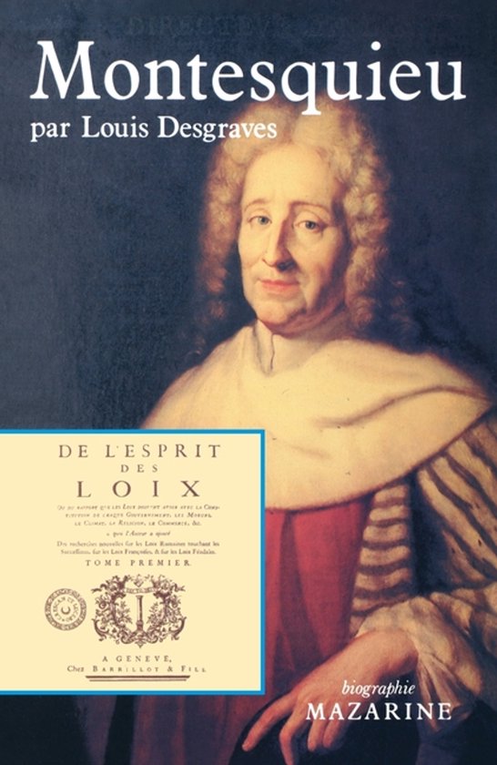 Couverture du livre 'Montesquieu' montrant un portrait d'homme en perruque et un extrait de 'De l'Esprit des Loix'.