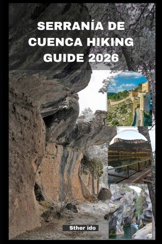 Serranía de Cuenca Hiking Guide 2026