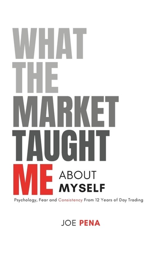What the Market Taught Me About Myself - cover