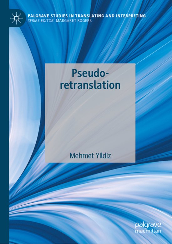 Palgrave Studies in Translating and Interpreting- Pseudo-ret ... - cover