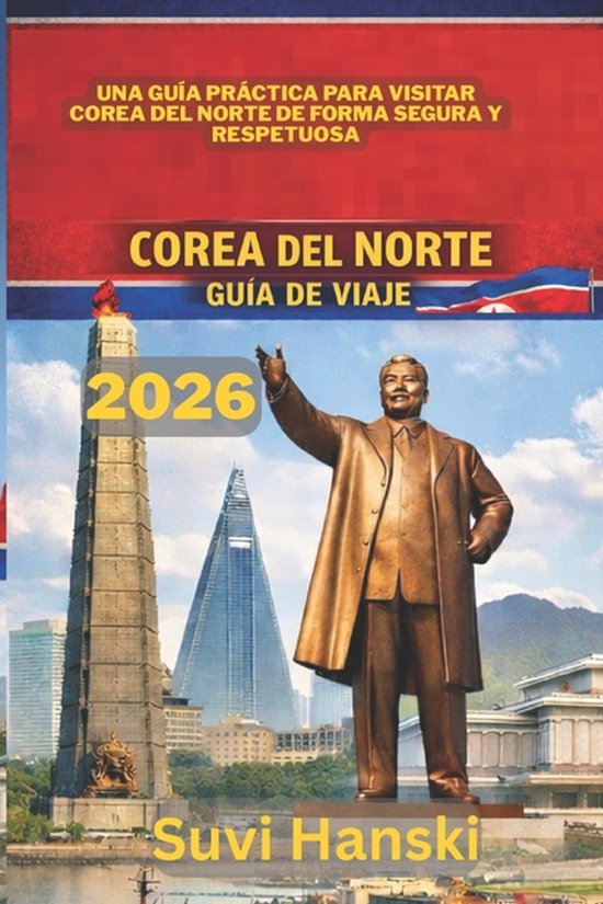Corea del Norte Guía de Viaje 2026 - cover