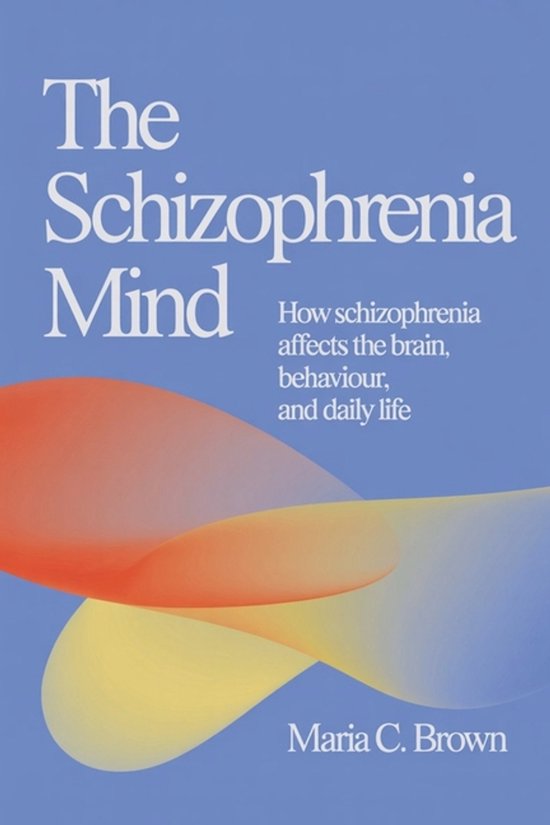 The Schizophrenia Mind - cover