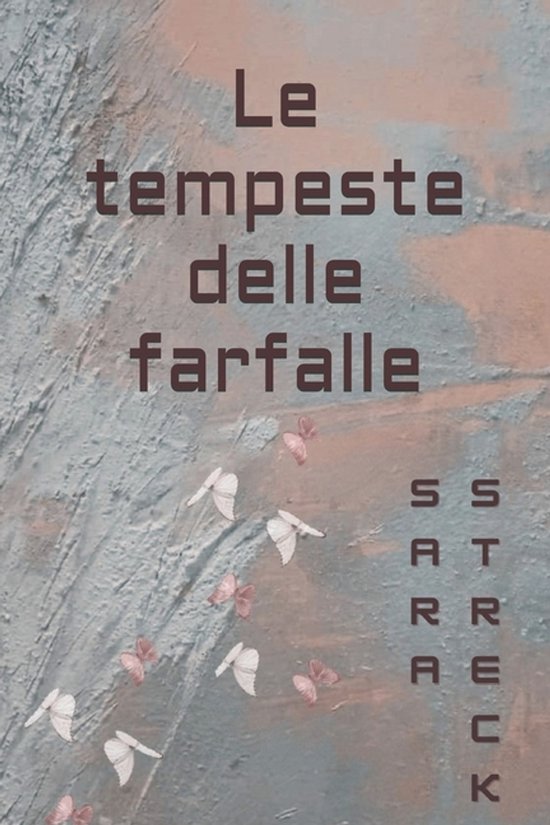 Le tempeste delle farfalle - cover