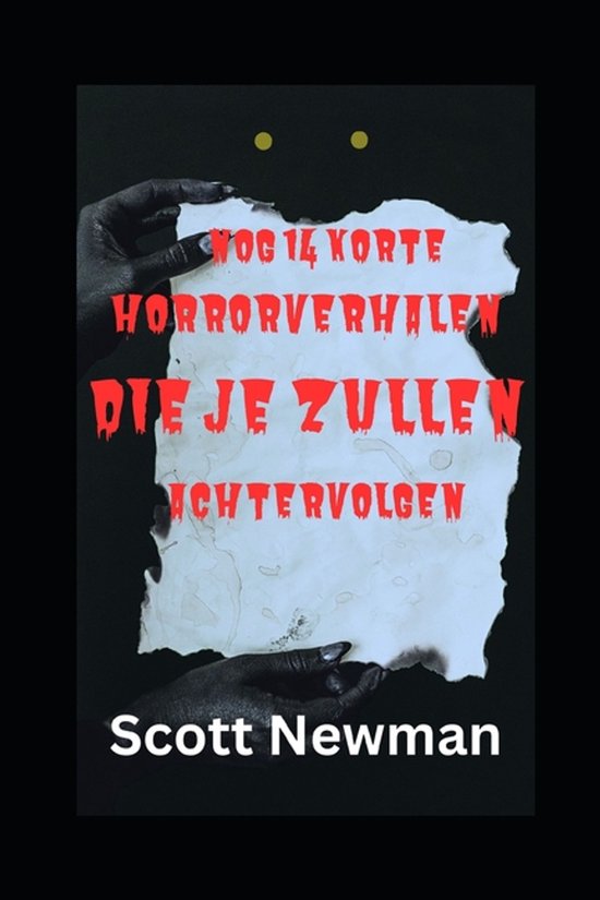 Nog 14 korte horrorverhalen die je zullen achtervolgen