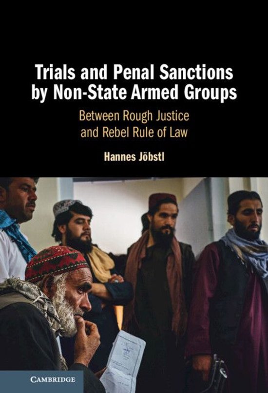 Trials and Penal Sanctions by Non-State Armed Groups - cover