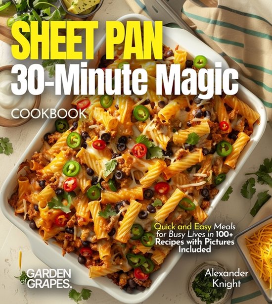 Sheet Pan 30-Minute Magic Cookbook - cover