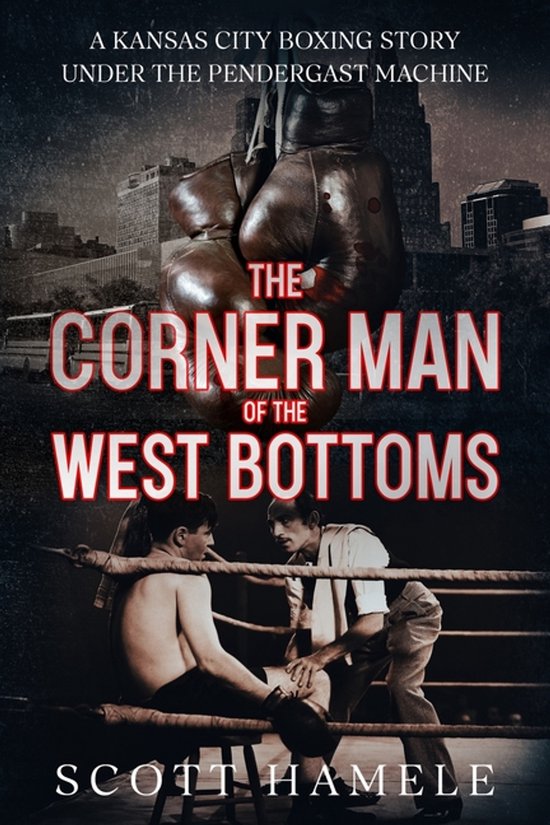 The Corner Man of the West Bottoms - cover