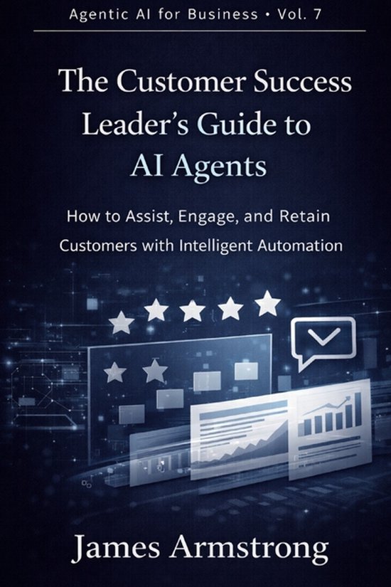 Agentic AI for Business-The Customer Success Leader's Guide  ... - cover