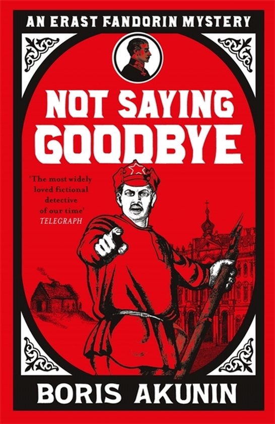Not Saying Goodbye Erast Fandorin 12 - cover