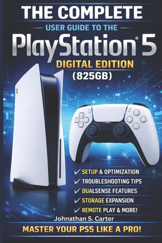 The Complete User Guide to the PlayStation(R)5 Digital Editi ... - cover