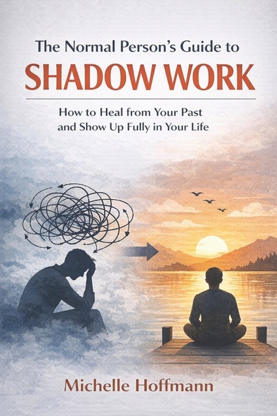 The Normal Person's Guide to Shadow Work - cover