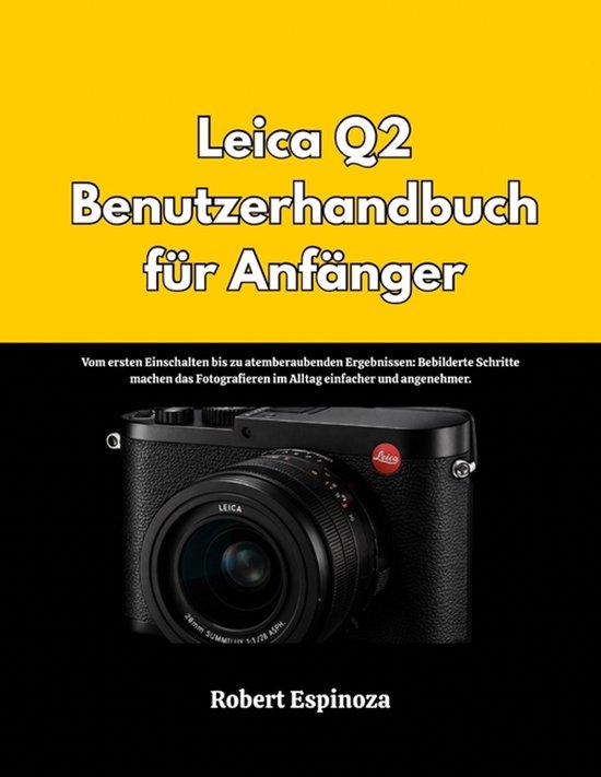 Leica Q2 Benutzerhandbuch für Anfänger - cover
