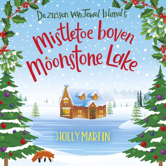 Mistletoe boven Moonstone Lake - cover