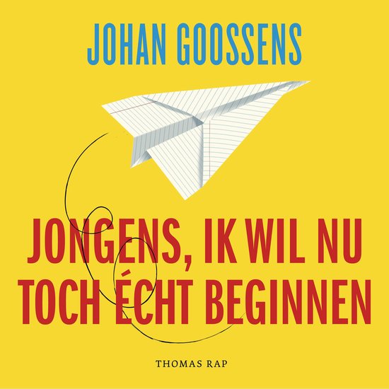Jongens, ik wil nu toch écht beginnen - cover