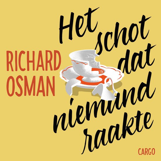 Het schot dat niemand raakte - cover